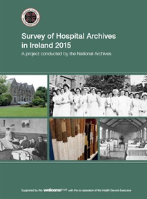 Half-day Seminar and launch of the Report of the Survey of Hospital Archives in Ireland