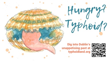 Fear & Fever: Living & dying with typhoid in Dublin (Curator's introduction)