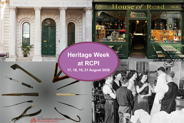 Heritage Week 2026 at the Royal College of Physicians of Ireland